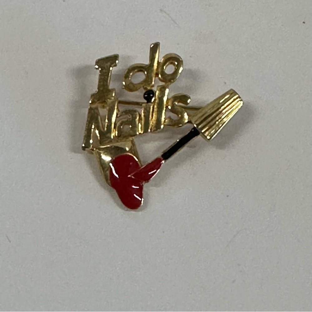 Vintage I‎ Do Nails manicurist brooch pin